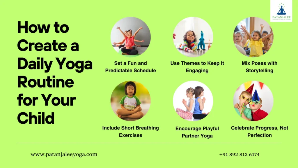 How to Create a Daily Yoga Routine for Your Child