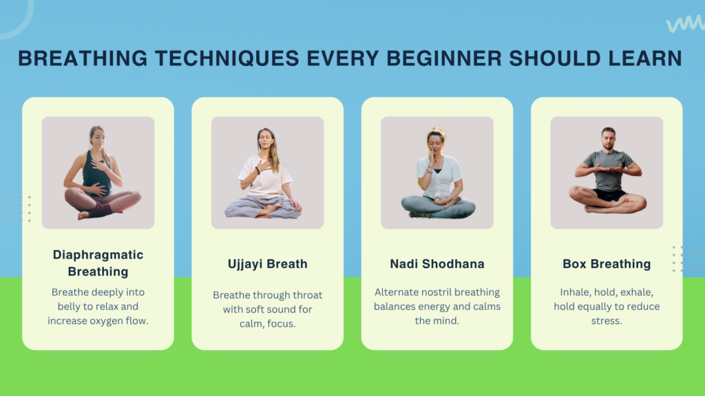 Breathing Techniques Every Beginner Should Learn